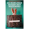 Palmslag Vof De Konijnen Kozen Het Hazenpad - Frank de Bont