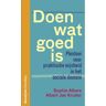 Gennep B.V., Uitgeverij Van Doen Wat Goed Is - Albert Jan Kruiter