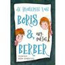 Coöperatieve Uitgeverij Menuet De Problemen Van Boris & Berber - Aby Hartog