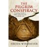 Harper Collins Uk The Pilgrim Conspiracy - Jeroen Windmeijer