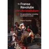 Vbk Media De Franse Revolutie En Het Christendom - Pierre Trouillez