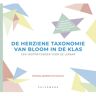 Pelckmans Uitgevers De Herziene Taxonomie Van Bloom In De Klas - Pelkmans - Ingrid Molein