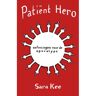 Uitgeverij Van Maaskant Haun Patiënt Hero - Sara Kee