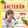 Schoolsupport Uitgeverij Bv Bacteriën - Onder De Microscoop - Holly Duhig
