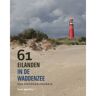 20 Leafdesdichten Bv Bornmeer 61 Eilanden In De Waddenzee - Evert Jan Prins