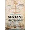 Harper Collins Uk Sextant : A Voyage Guided By The Stars And The Men Who Mapped The World's Oceans - David Barrie