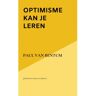 Brave New Books Optimisme Kan Je Leren - Paul Van Bentum