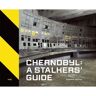 T&H Distr. Fuel Chernobyl: A Stalkers Guide - Damon Richter