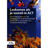 Springer Media B.V. Loskomen Als Je Vastzit In Act - Russ Harris