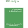 Importantia Publishing Commentaar Op De Katholieke Brieven - Bibliotheek Voor Exegese Van Het Nieuwe Testament - J.M.S. Baljon