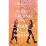 Singel Uitgeverijen De Falling In Love Montage - Ciara Smyth