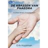 Brave New Books De Krassen Van Phaedra - Erik Huysman