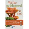 Vbk Media Welke Paddenstoel Is Dat? Anwb Paddenstoelengids - Welke Is Dat? Natuurgidsen - Andreas Gminder