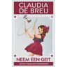 Overamstel Uitgevers Neem Een Geit - Claudia de Breij