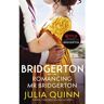 Piatkus Bridgerton (04): Romancing Mr Bridgerton (New Edn) - Julia Quinn