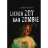 London Books Liever Zot Dan Zombie - Andy Buyst