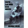 Brave New Books Shapur Zijn Shirin En De Anderen - Mehrnaz Salehi