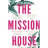 Granta The Mission House - Carys Davies
