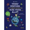 Terra - Lannoo, Uitgeverij Terry Dentons Echt Serieus Geweldige Gids Voor Alles - Terry Denton