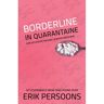 B.E.C./Phoenix Books Borderline In Quarantaine - Erik Persoons