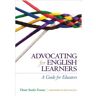 Sage Advocating For English Learners: A Guide For Educators - Fenner