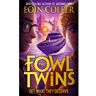 Harper Collins Uk The Fowl Twins (03): Get What They Deserve - Eoin Colfer