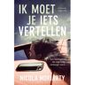 Vbk Media Ik Moet Je Iets Vertellen - Nicola Moriarty