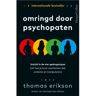 Harpercollins Holland Omringd Door Psychopaten - Thomas Erikson