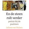 Van Warven Produkties En De Steen Rolt Verder - Juliana van Hulzen