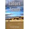 Mijnbestseller B.V. Tatort: Texel - Annette Krauß