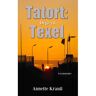 Mijnbestseller B.V. Tatort: Texel - Annette Krauß