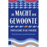 Amsterdam University Press De Macht Der Gewoonte - Menno Hurenkamp