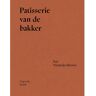 Uitgeverij Brandt Patisserie Van De Bakker - Issa Niemeijer-Brown