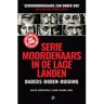 Just Publishers Seriemoordenaars In De Lage Landen - True Crime - Hieke Wienke Jans