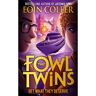 Harper Collins Uk The Fowl Twins (03): Get What They Deserve - Eoin Colfer