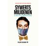 Follow The Money Publishing B.V. Sywerts Miljoenen - Jan-Hein Strop