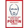 Prometheus, Uitgeverij We Moeten Het Even Over Poetin Hebben - Mark Galeotti