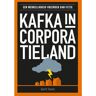 Governance Inzichten Kafka In Corporatieland - Gerrit Teunis