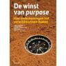 Vrije Uitgevers, De De Winst Van Purpose - Henk W. Volberda
