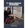 Boekengilde B.V. Konijnen Adopteren En Verzorgen - Cynthia Pallandt