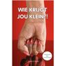 Hos Publishing Wie Krijgt Jou Klein?! - Guido Bindels