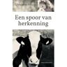 Brave New Books Een Spoor Van Herkenning - Ghislaine Frison