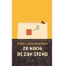 Singel Uitgeverijen Zo Hoog De Zon Stond - Simone Atangana Bekono