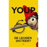 Bezige Bij B.V., Uitgeverij De De Leugen Dicteert - Youp van 't Hek