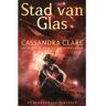 Luitingh-Sijthoff B.V., Uitgever Stad Van Glas - Kronieken Van De Onderwereld - Cassandra Clare