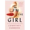 Olympus I'm The Girl - Courtney Summers