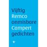 Bezige Bij B.V., Uitgeverij De Vijftig Onmisbare Gedichten - Remco Campert