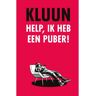 Nbc - Uitgeverij Kluun Help, Ik Heb Een Puber! - Kluun