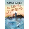 Bloomsbury The Light In Everything - Katya Balen