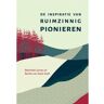 Van Warven Produkties De Inspiratie Van Ruimzinnig Pionieren